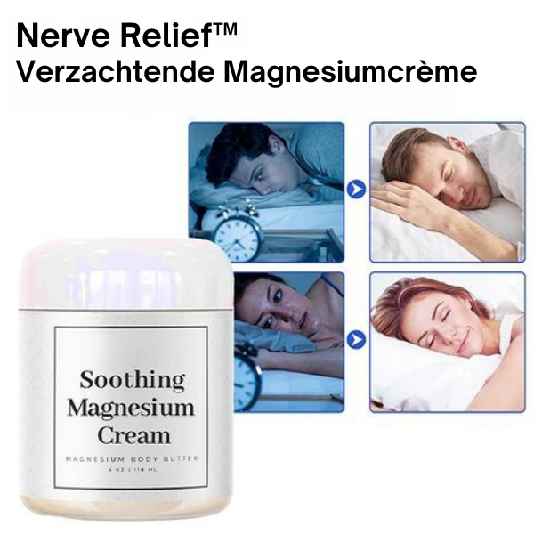 Nerve Relief™ | Verzachtende Magnesiumcrème